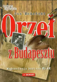 Orzeł z Budapesztu - Jan Łożański