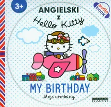 Angielski z Hello Kitty Moje Urodziny - Joanna Jagiełło