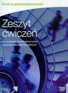 Krok w przedsiębiorczość Zeszyt ćwiczeń - Zbigniew Makieła, Tomasz Rachwał