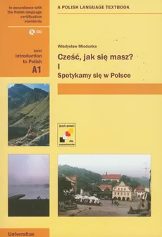 Cześć jak się masz 1 Spotykamy się w Polsce z płytą CD - Władysław Miodunka