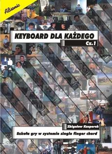 Keyboard dla każdego część 1 - Zbigniew Kasperek