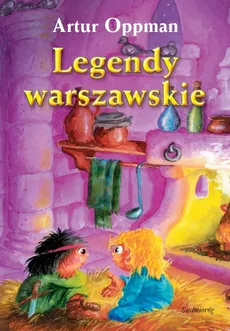 Legendy warszawskie - Outlet - Artur Oppman