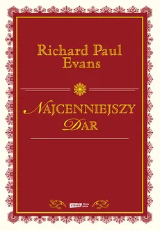 Najcenniejszy dar - Evans Richard Paul