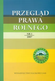 Przegląd prawa rolnego 1/2007