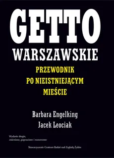 Getto warszawskie - Outlet - Barbara Engelking, Jacek Leociak