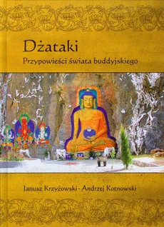 Dżataki - Andrzej Kotnowski, Janusz Krzyżowski