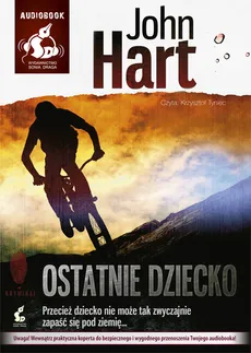 Ostatnie dziecko - John Hart