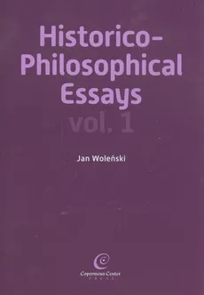 Historico Philosophical Essays vol 1 - Outlet - Jan Woleński