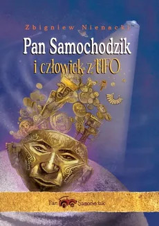 Pan Samochodzik i człowiek z UFO - Outlet - Zbigniew Nienacki