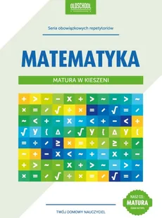 Matematyka Matura w kieszeni - Outlet - Danuta Zaremba