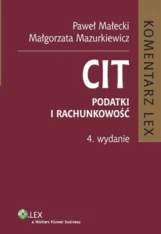 CIT Podatki i rachunkowość Komentarz - Outlet - Paweł Małecki, Małgorzata Mazurkiewicz