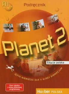 Planet 2 Podręcznik A1 - Outlet - Siegfried Buttner, Danuta Koper, Gabriele Kopp