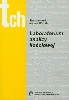 Laboratorium analizy ilościowej - Stanisław Kuś, Norbert Obarski