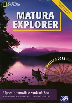 Matura Explorer Upper intermediate Student's Book z płytą CD + Gramatyka i słownictwo - Paul Dummet, Beata Polit, Robb Benne Rebeca