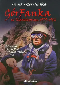 GórFanka w Karakorum 1979-1986 - Anna Czerwińska