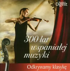 300 lat wspaniałej muzyki