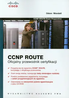 CCNP Route Oficjalny przewodnik certyfikacji z płytą CD - Odom Wendell