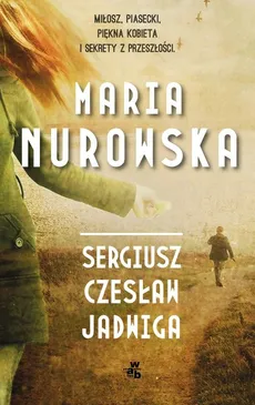 Sergiusz Czesław Jadwiga - Outlet - Maria Nurowska