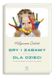 Gry i zabawy dla dzieci - Małgorzata Cieślak