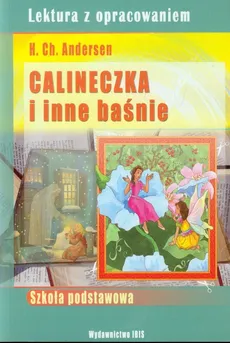 Calineczka i inne baśnie - Dorota Nosowska