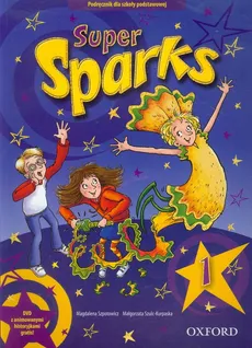Super Sparks 1 Podręcznik + DVD - Outlet - Magdalena Szpotowicz, Małgorzata Szulc-Kurpaska