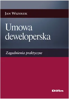Umowa deweloperska - Outlet - Jan Wszołek