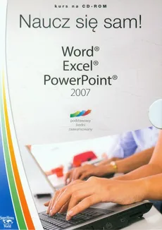 Word Excel Power Point 2007