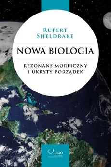 Nowa biologia - Outlet - Rupert Sheldrake
