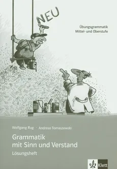 Grammatik mit Sinn und Verstand Losungsheft - Wolfgang Rug, Andreas Tomaszewski