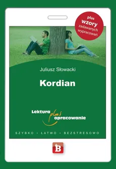 Kordian Lektura plus opracowanie - Juliusz Słowacki