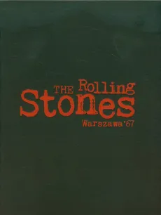The Rolling Stones Warszawa 67 - Marcin Jacobson