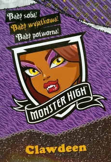 Monster High Bądź wyjątkowa Clawdeen