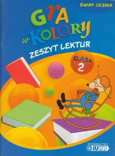 Gra w kolory 2 Zeszyt lektur - Barbara Mazur, Katarzyna Zagórska