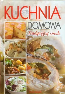 Kuchnia domowa - Barbara Dawidowska, Agnieszka Józefiak