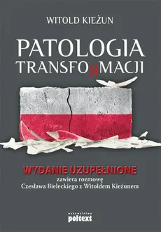 Patologia transformacji - Outlet - Witold Kieżun