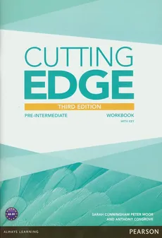 Cutting Edge Pre-Intermediate Workbook with key - Anthony Cosgrove, Sarah Cunningham, Peter Moor
