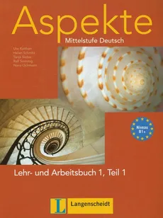 Aspekte 1 Lehr- und Arbeitsbuch Teil 1 + CD Mittelstufe Deutsch - Ute Koithan, Nana Ochmann, Helen Schmitz, Tanja Sieber, Ralf Sonntag