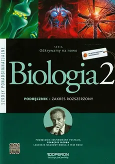 Odkrywamy na nowo Biologia 2 Podręcznik Zakres rozszerzony - Dawid Kaczmarek, Monika Zaleska-Szczygieł