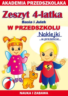 Zeszyt 4-latka Basia i Julek W przedszkolu - Joanna Paruszewska, Kamila Pawlicka