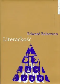 Literackość - Edward Balcerzan