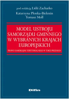 Model ustroju samorządu gminnego w wybranych krajach europejskich - Lidia Zacharko