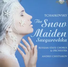 Tchaikovsky: The Snow Maiden Snegurochka