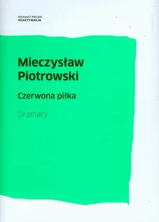 Czerwona piłka - Outlet - Mieczysław Piotrowski
