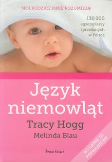 Język niemowląt / Język dwulatka - Melinda Blau, Tracy Hogg