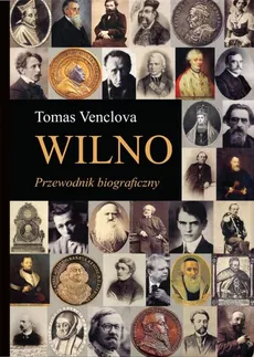Wilno - Tomas Venclova