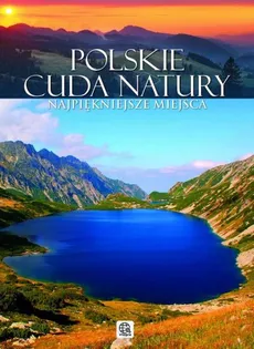 Polskie cuda natury - Ewa Binda