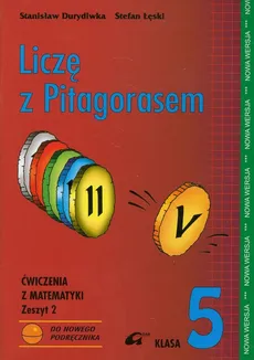 Liczę z Pitagorasem 5 ćwiczenia zeszyt 2 - Stanisław Durydiwka, Stefan Łęski