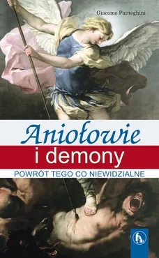 Aniołowie i demony - Giacomo Panteghini