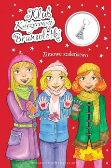 Klub księżycowej bransoletki Zimowe szaleństwo - Agnieszka Skórzewska