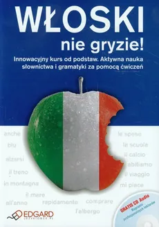 Włoski nie gryzie + CD Innowacyjny kurs od podstaw - Anna Wieczorek